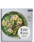 Wilde Wiese – 50 Rezepte mit Wildpflanzen & Kräutern - Goldmädchen - Shop